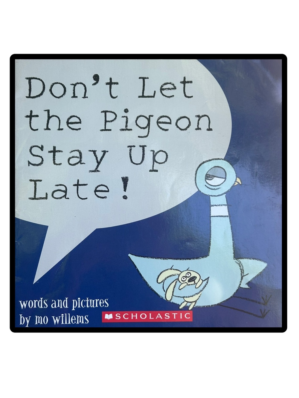 BUNDLE & SAVE🎉 Don’t Let the Pigeon Stay Up Late! Softcover Book by Mo Willems